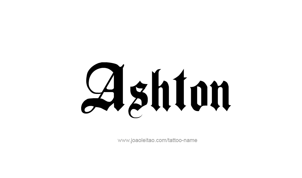 Tattoo Design  Name Ashton   