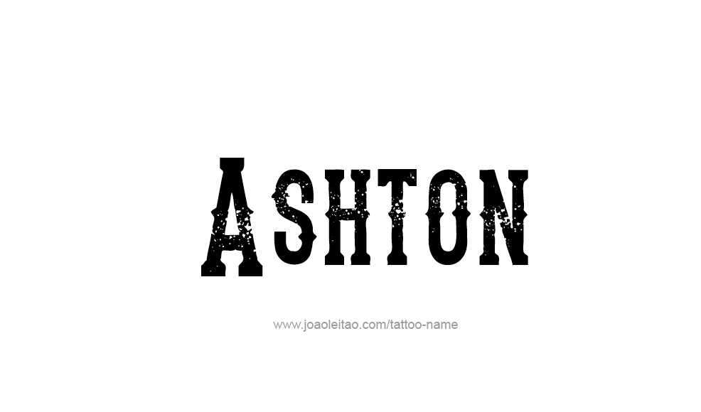 Tattoo Design  Name Ashton   