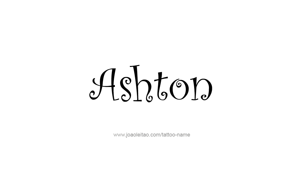 Tattoo Design  Name Ashton   