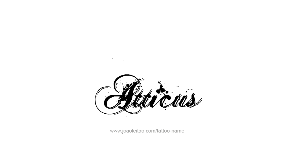 Tattoo Design  Name Atticus   