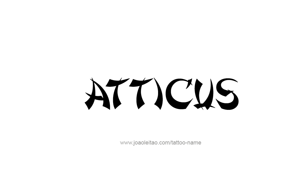 Tattoo Design  Name Atticus