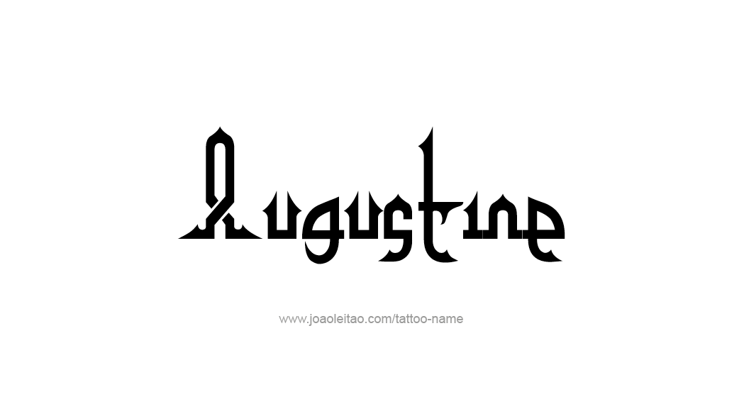 Tattoo Design  Name Augustine   