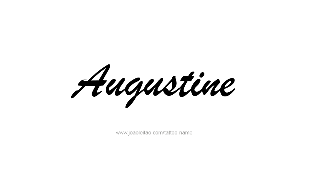 Tattoo Design  Name Augustine   