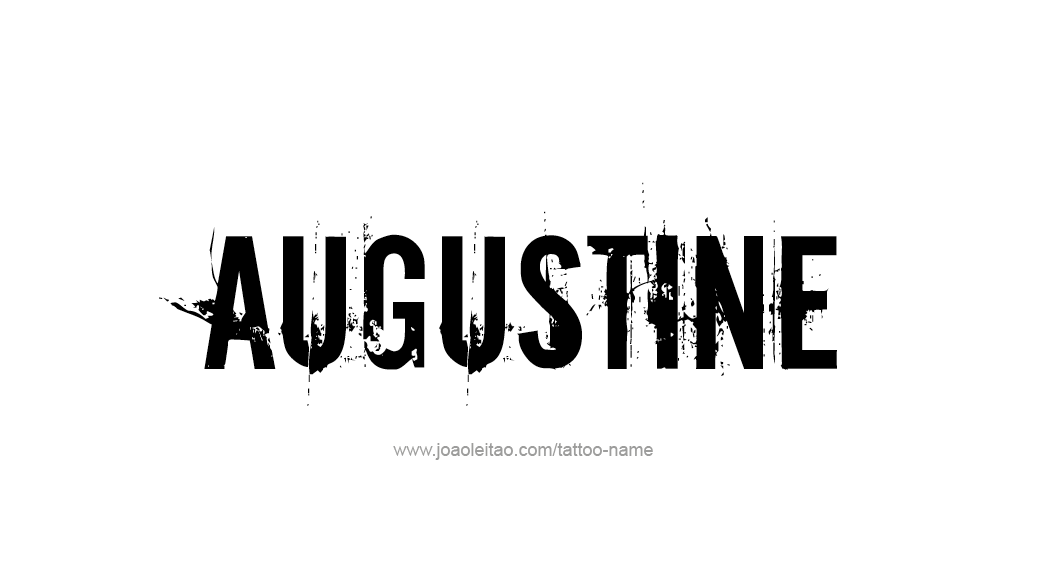 Tattoo Design  Name Augustine   