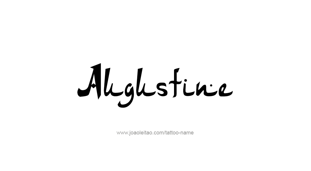 Tattoo Design  Name Augustine   