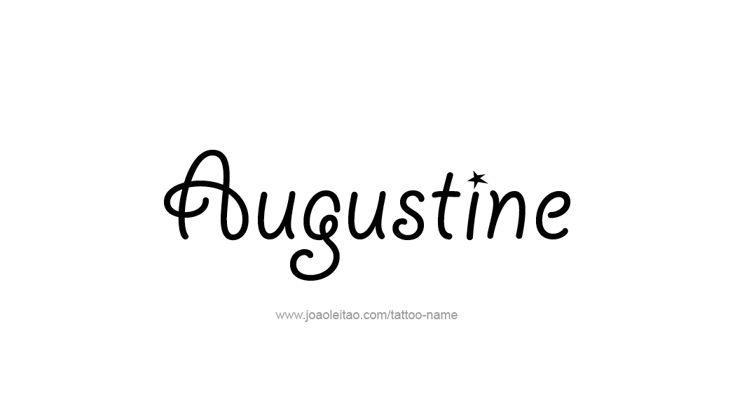 Tattoo Design  Name Augustine   