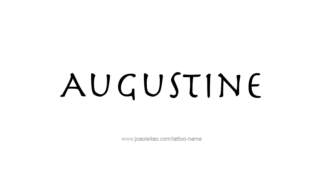 Tattoo Design  Name Augustine   