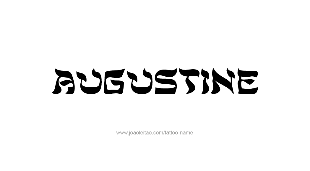 Tattoo Design  Name Augustine   