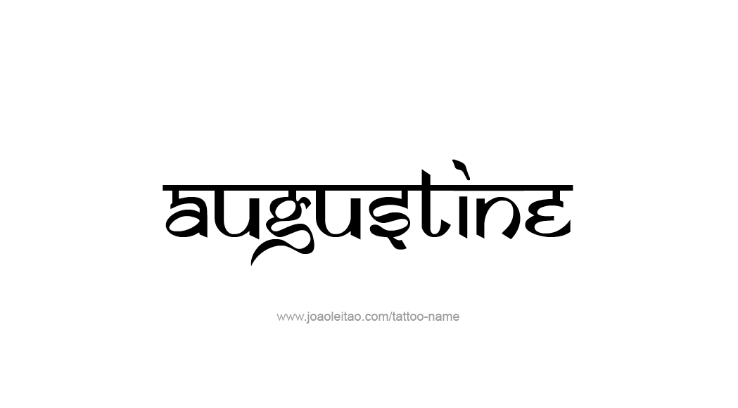 Tattoo Design  Name Augustine   