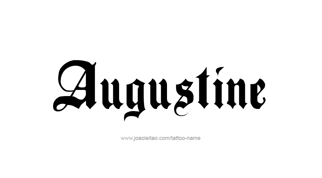 Tattoo Design  Name Augustine   