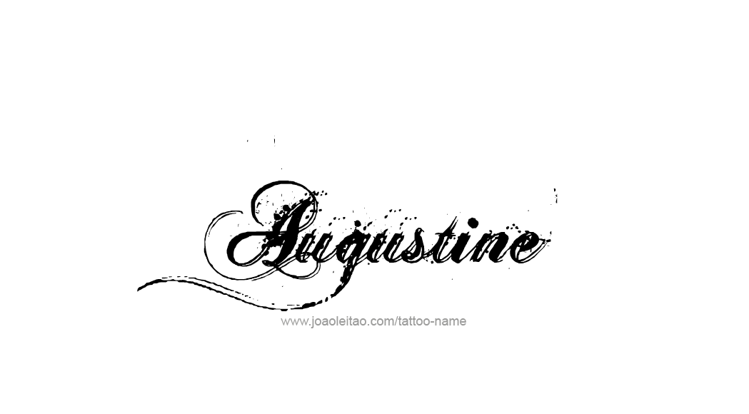 Tattoo Design  Name Augustine   