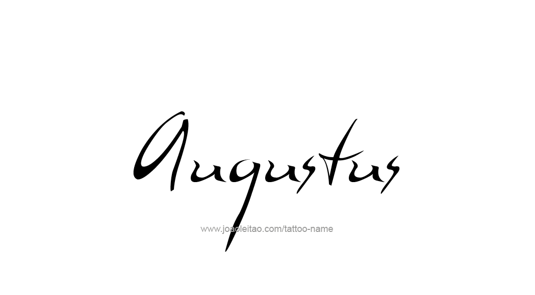 Tattoo Design  Name Augustus   