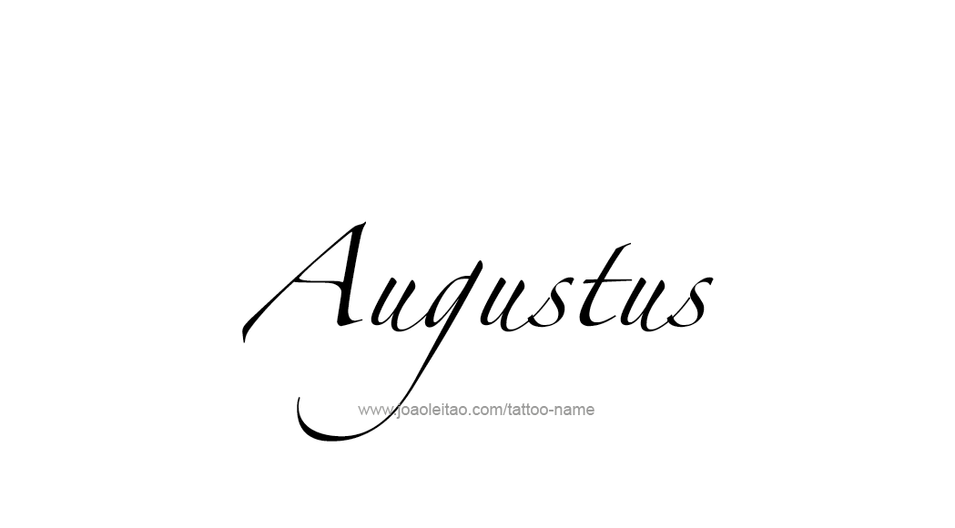 Tattoo Design  Name Augustus   