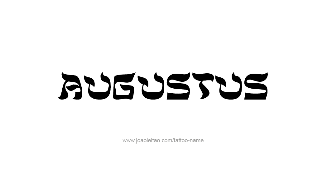 Tattoo Design  Name Augustus   