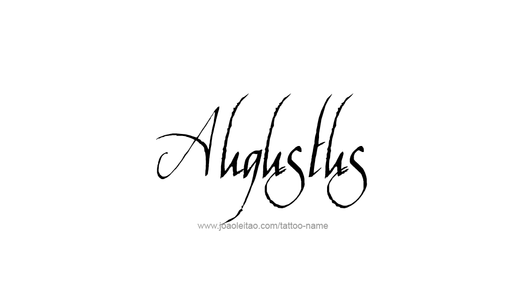 Tattoo Design  Name Augustus   