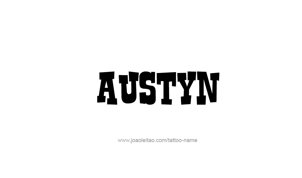 Tattoo Design  Name Austyn   