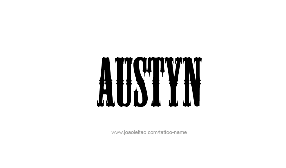 Tattoo Design  Name Austyn   