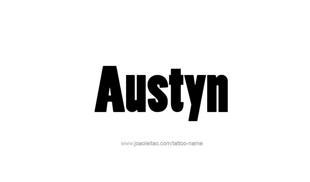 Tattoo Design  Name Austyn   