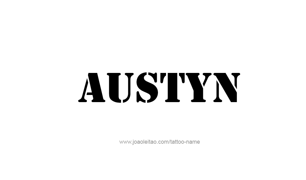 Tattoo Design  Name Austyn   