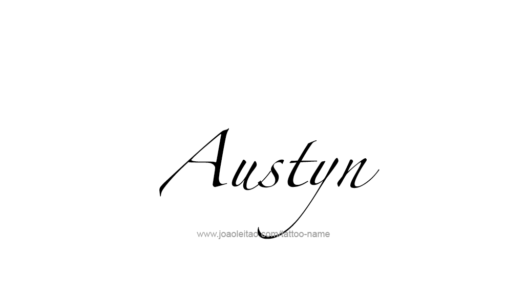 Tattoo Design  Name Austyn   