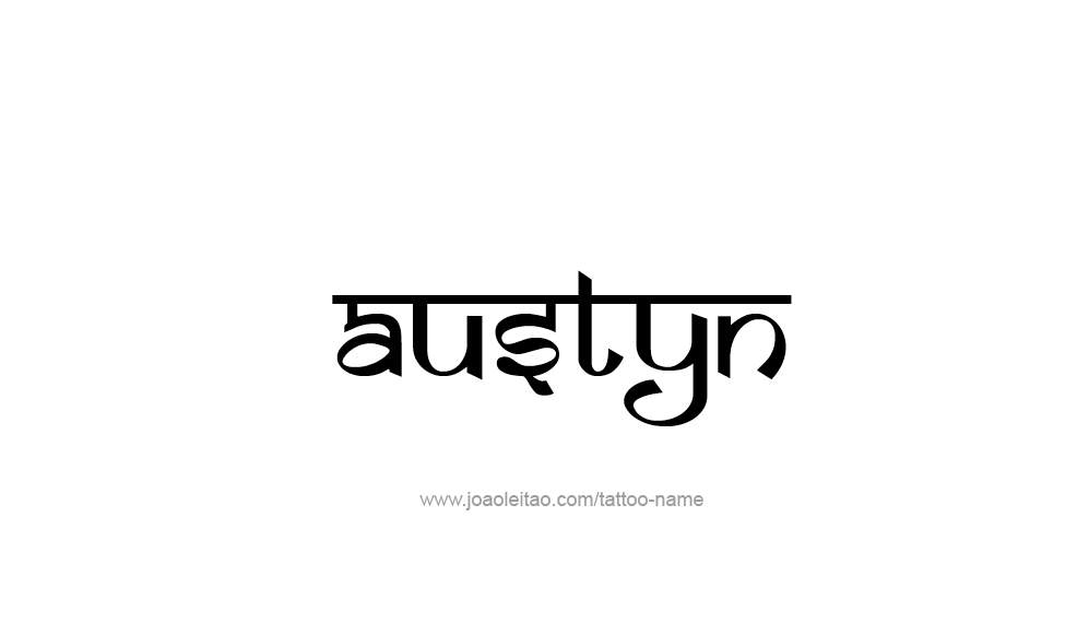 Tattoo Design  Name Austyn   