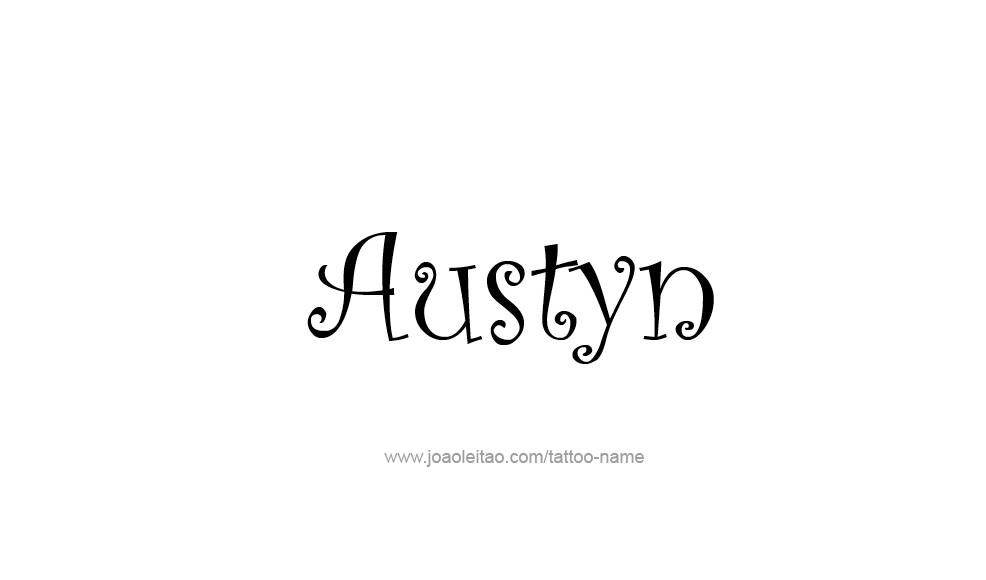 Tattoo Design  Name Austyn   