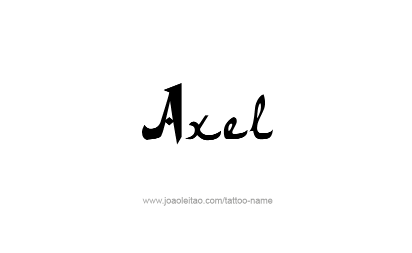 Tattoo Design  Name Axel   