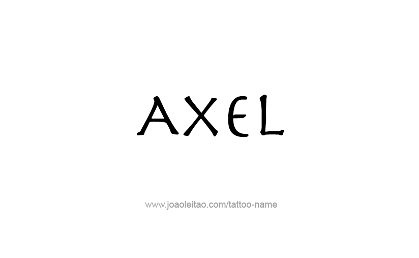 Tattoo Design  Name Axel   