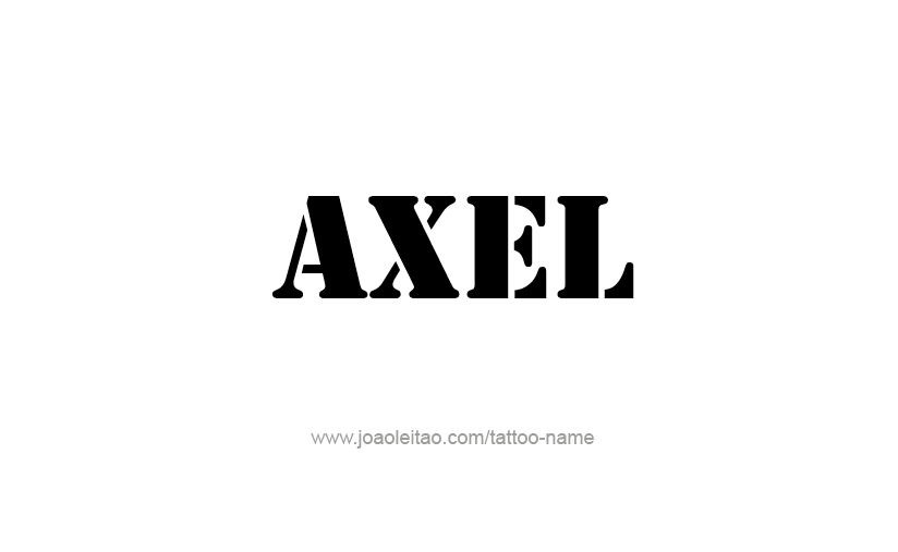 Tattoo Design  Name Axel   