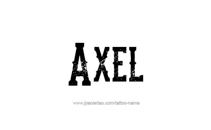 Tattoo Design  Name Axel   