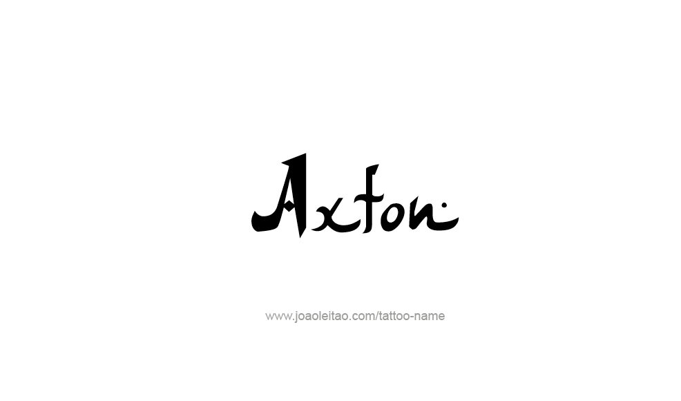 Tattoo Design  Name Axton   