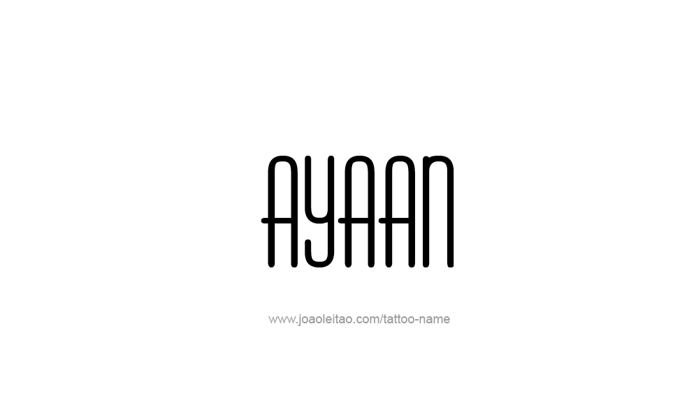 Tattoo Design  Name Ayaan   