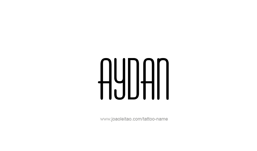 Tattoo Design  Name Aydan   