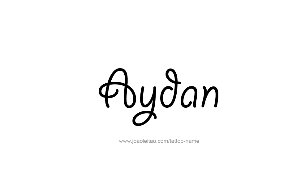 Tattoo Design  Name Aydan   