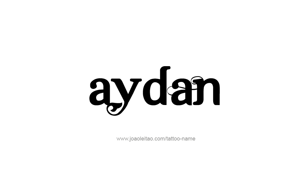 Tattoo Design  Name Aydan   