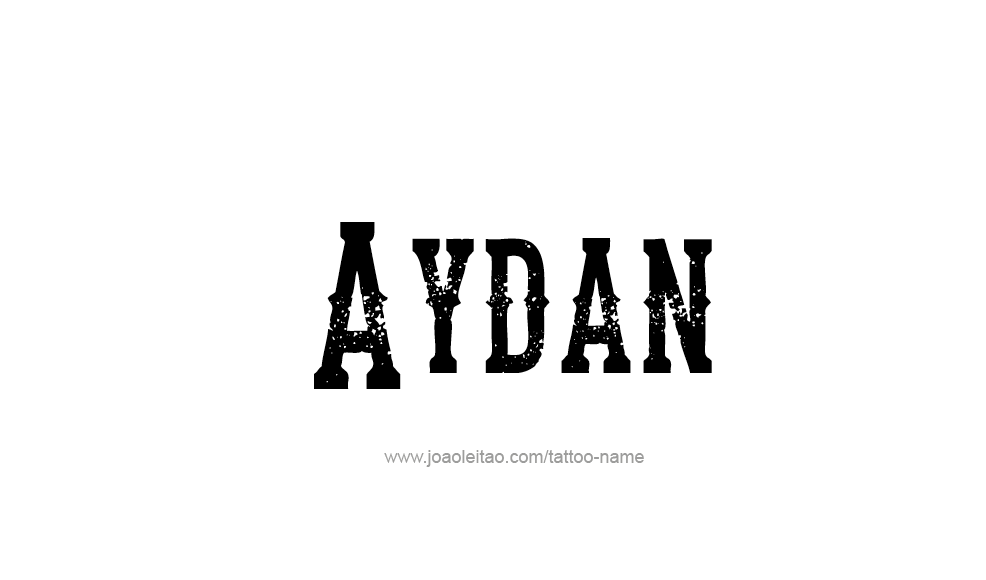 Tattoo Design  Name Aydan   