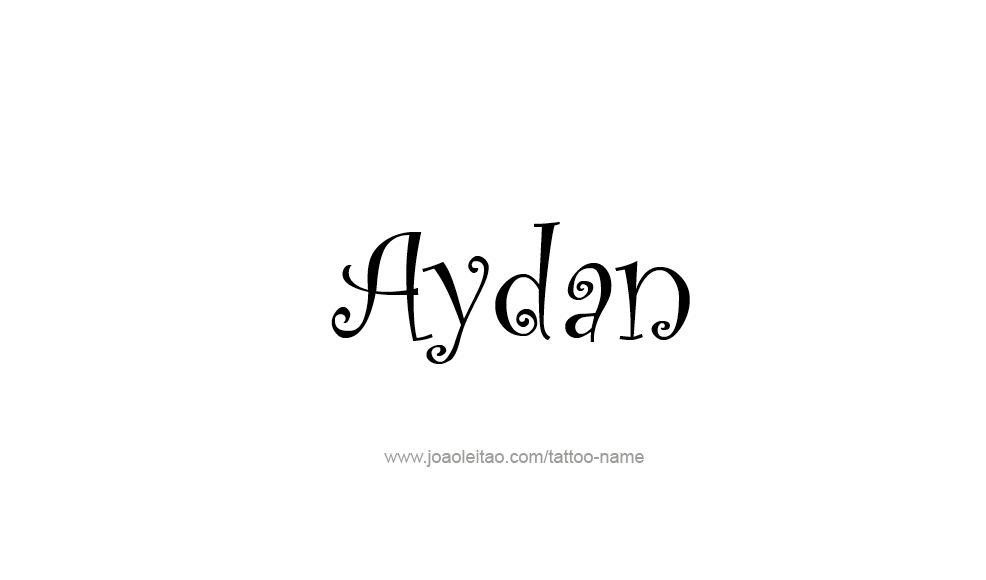 Tattoo Design  Name Aydan   