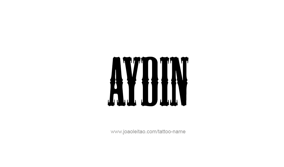 Tattoo Design  Name Aydin   