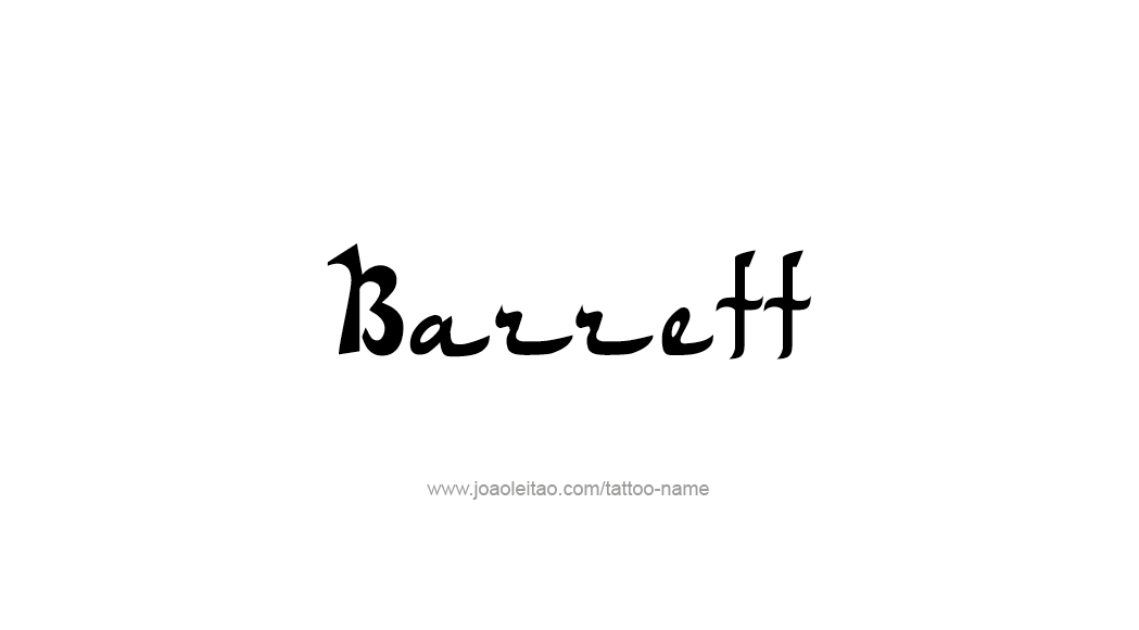 Tattoo Design  Name Barrett   