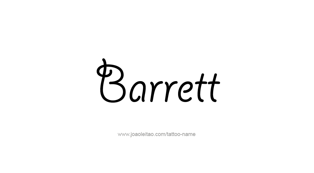 Tattoo Design  Name Barrett   