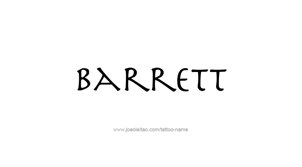 Tattoo Design  Name Barrett   