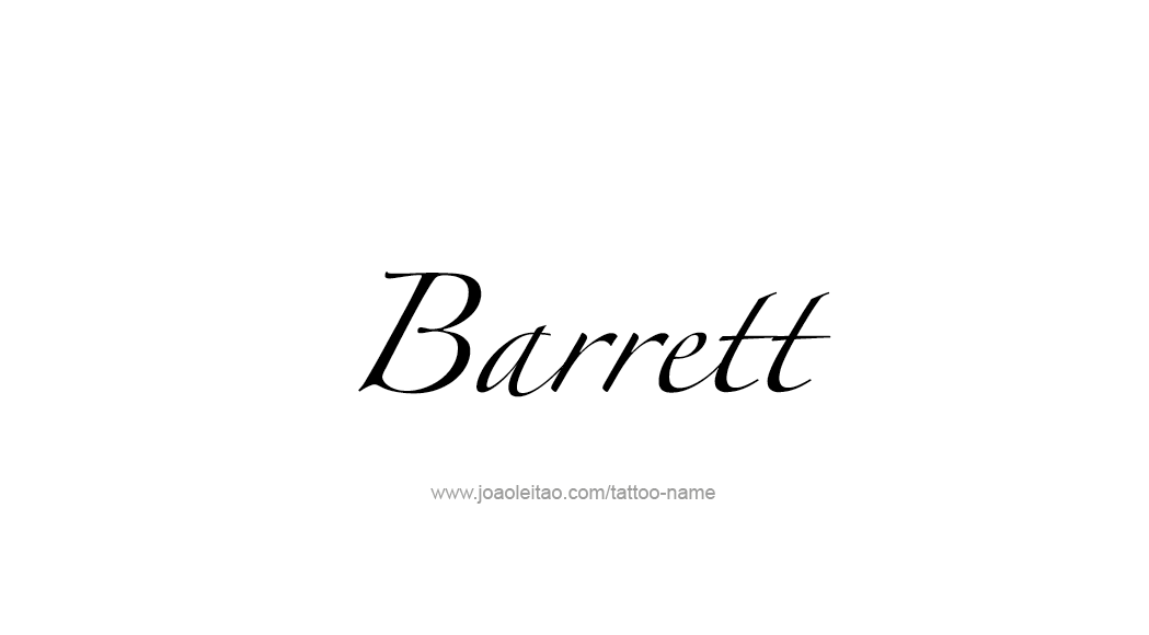 Tattoo Design  Name Barrett   