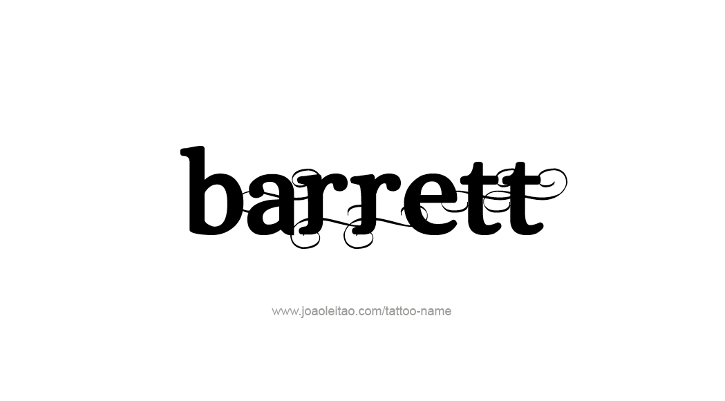 Tattoo Design  Name Barrett   