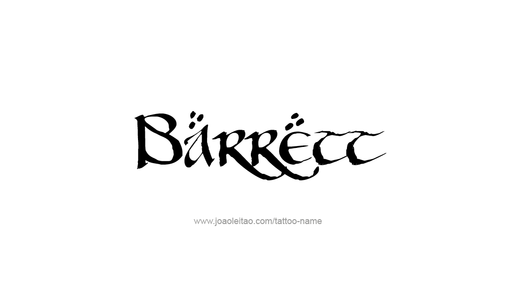 Tattoo Design  Name Barrett   