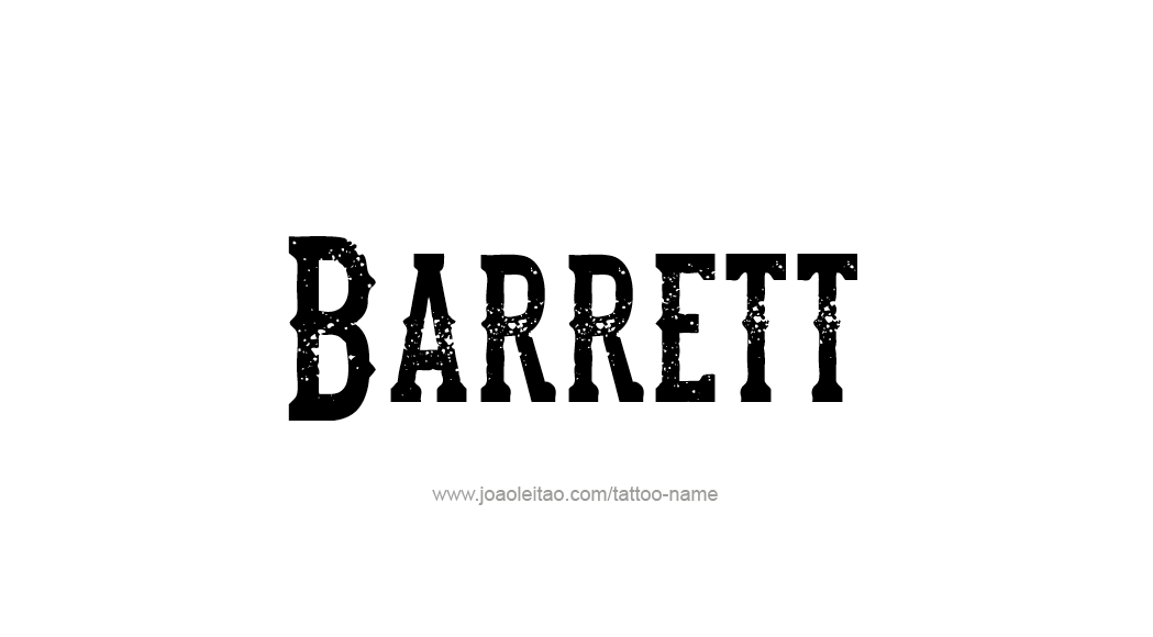 Tattoo Design  Name Barrett   