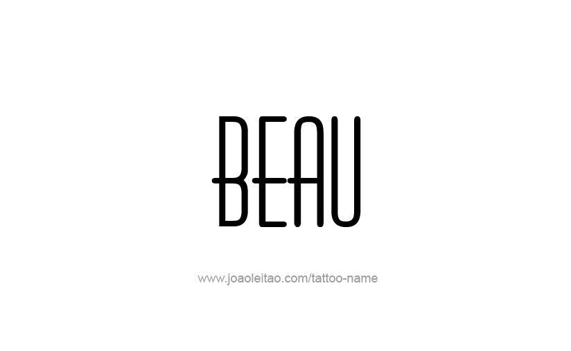 Tattoo Design  Name Beau   