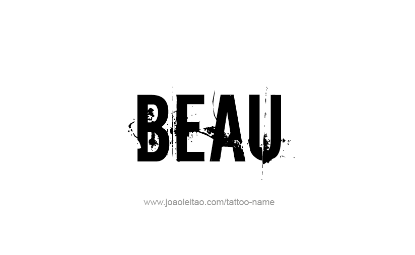 Tattoo Design  Name Beau   