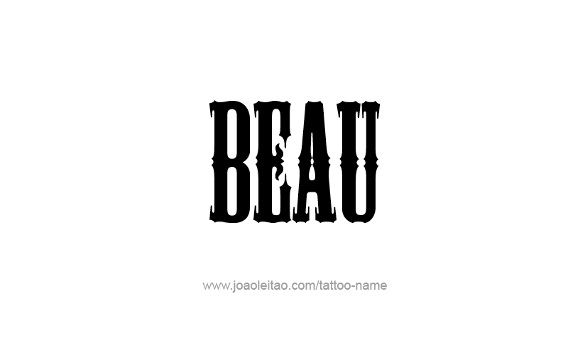 Tattoo Design  Name Beau   