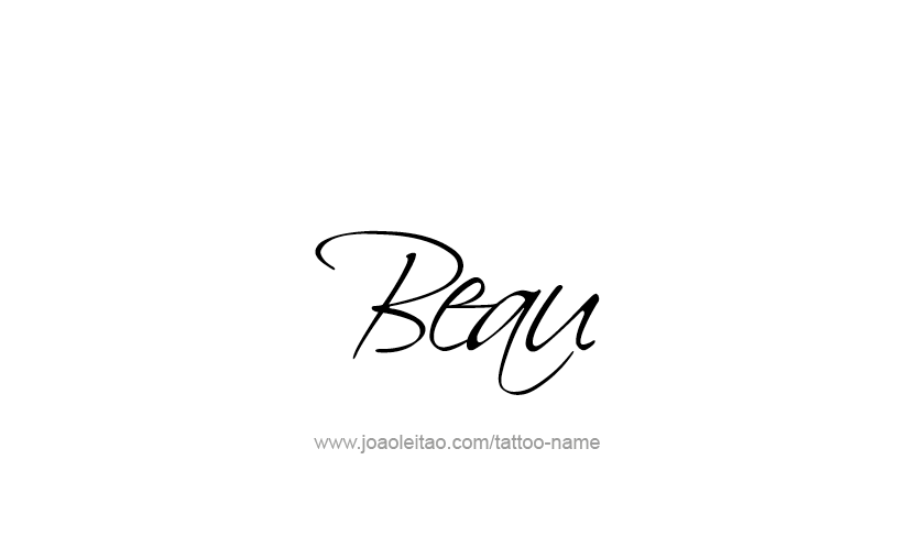 Tattoo Design  Name Beau   