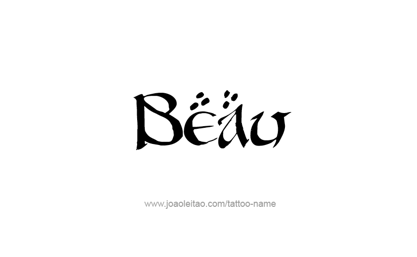 Tattoo Design  Name Beau   